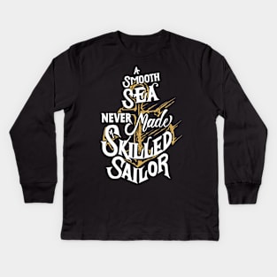 Skilled Sailor Kids Long Sleeve T-Shirt